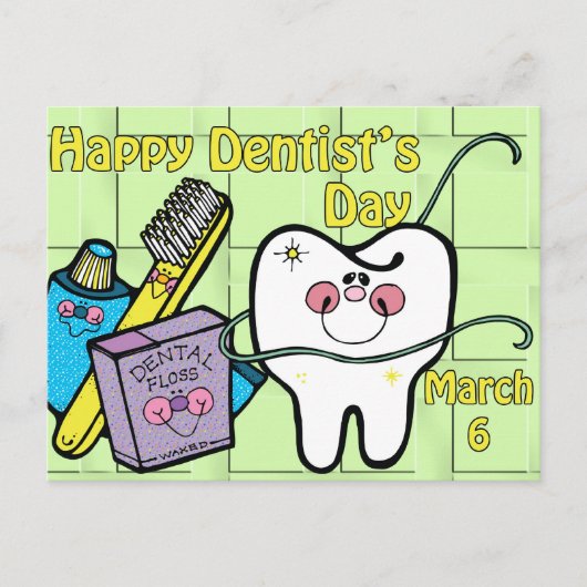 Dentist's Day March 6 Briefkaart (Voorkant)