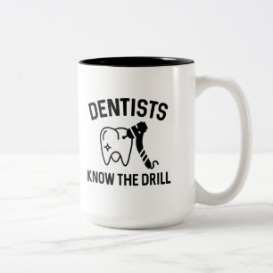 Dentists Know The Drill Tweekleurige Koffiemok