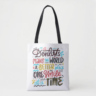 Dentists maken de wereld een betere plek tote bag