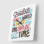 Dentists maken de wereld een betere plek vierkante klok (Hoek)