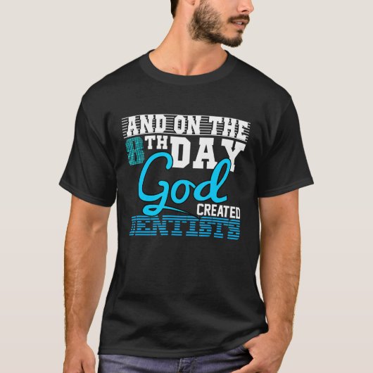 Dentists maken t-shirt (Voorkant)