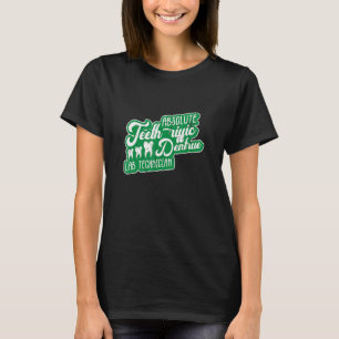 Denture Lab-technicus en tandheelkundige kliniek T-shirt