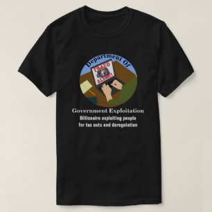 Departement voor Uitbuiting door de Overheid T-shirt