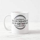 Department of Redundancy Funny Mug Humor Koffiemok (Links)