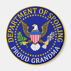 Department of Spoiling - Proud Grandma Magneet