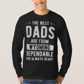 Dependable Dad from Wyoming T-shirt (Voorkant)