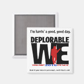 Deplorables zijn blij! Een grappige manier om het Magneet (Voorkant / Achterkant)