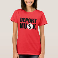 Deport Elon Musk Vrouwen T-shirt