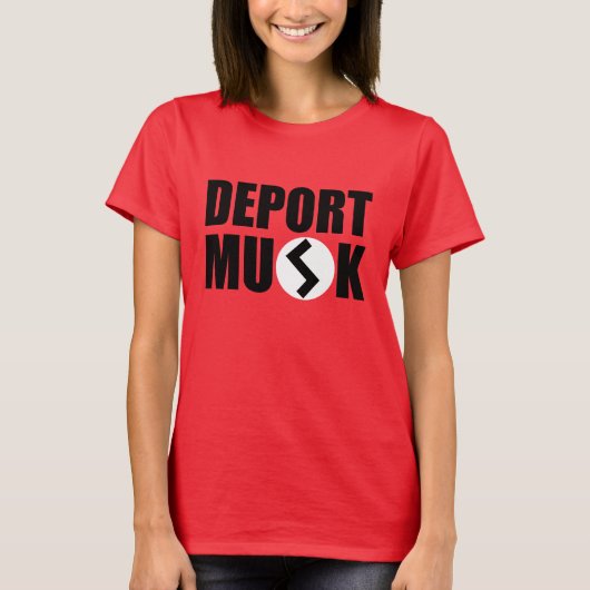 Deport Elon Musk Vrouwen T-shirt (Voorkant)