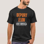 Deport Elon T shirt (Voorkant)