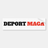 Deport MAGA Anti Trump Bumpersticker (Voorkant)
