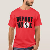 Deport Musk Mannen T-Shirt (Voorkant)