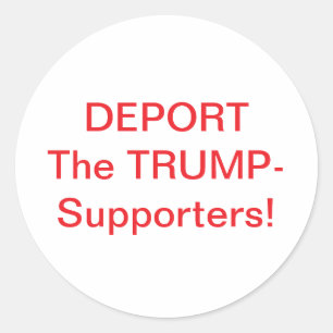 DEPORT Trump-aanhangers Hankamer Artjunkhaus Comic Ronde Sticker