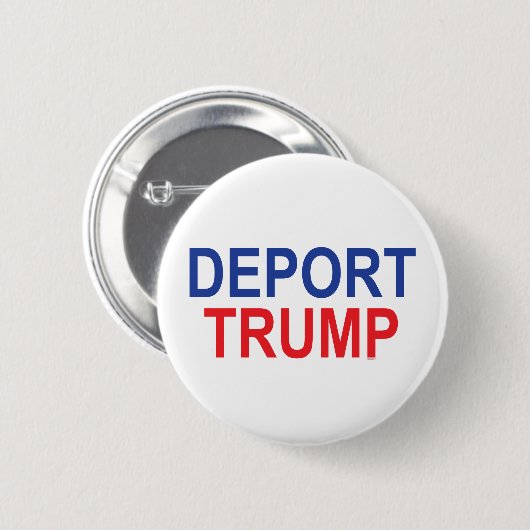 Deport Trump Ronde Button 5,7 Cm (Voorkant /achterkant)