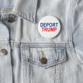 Deport Trump Ronde Button 5,7 Cm (In situ)