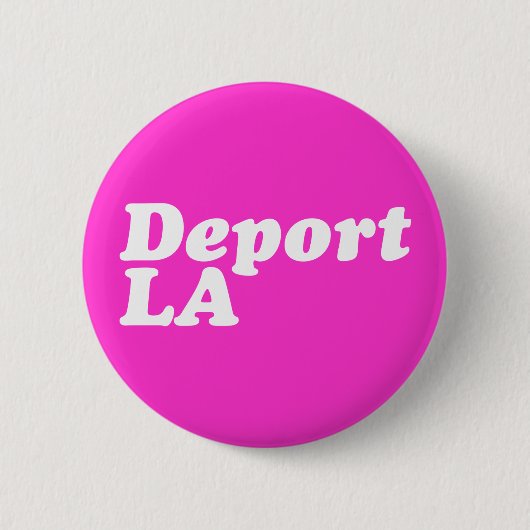 Deporteer LA Ronde Button 5,7 Cm (Voorkant)