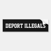 DEPORTEREN ILLEGALEN BUMPERSTICKER (Voorkant)