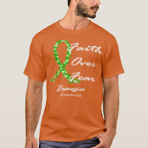 Depressie Bewustzijn Geloof over angst in deze fam T-shirt