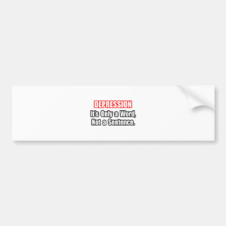 Depressie...Geen zin Bumpersticker