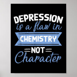 Depressie is een fout in de chemie Zelfmoordbewust Poster