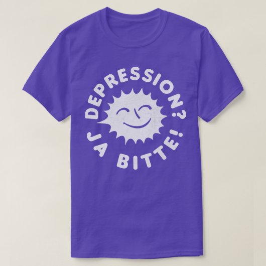 Depressie Ja Bitte T-shirt (Design voorkant)
