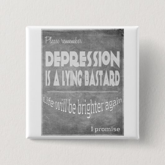 depressie leugens #silverificbbons vierkante button 5,1 cm (Voorkant)