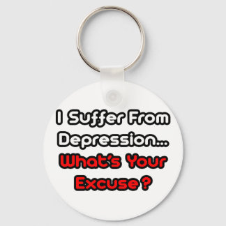 Depressie... Wat is je excuses? Sleutelhanger
