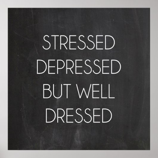 depressief, maar goed gekleed poster (Voorkant)