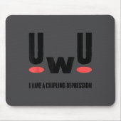 Depression I Have Crippling Depression Mental Heal Muismat (Voorkant)