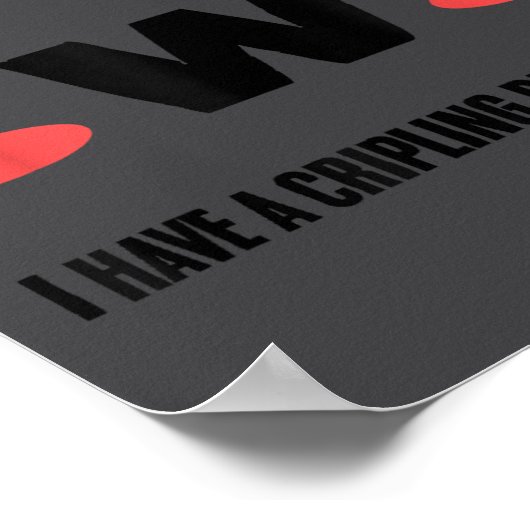 Depression I Have Crippling Depression Mental Heal Poster (Hoek)