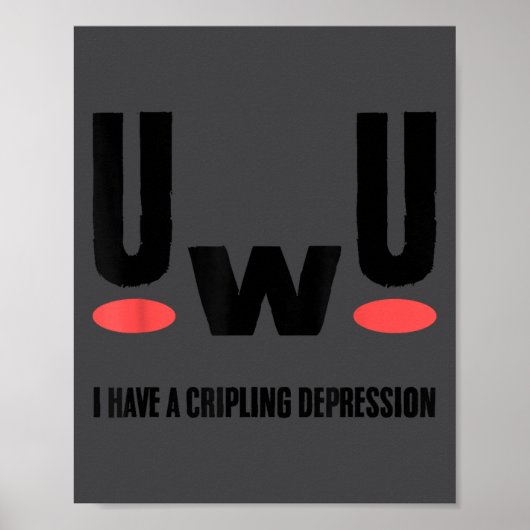 Depression I Have Crippling Depression Mental Heal Poster (Voorkant)
