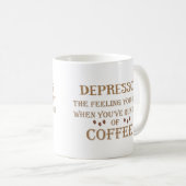 Depresso grappige drinker koffie citaten koffiemok (Voorkant rechts)