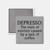 Depresso Grappige Koelkastmagneet Magneet (Voorkant / Achterkant)