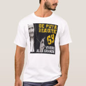 DEPUTA MADRE Tshirt 69 (Voorkant)