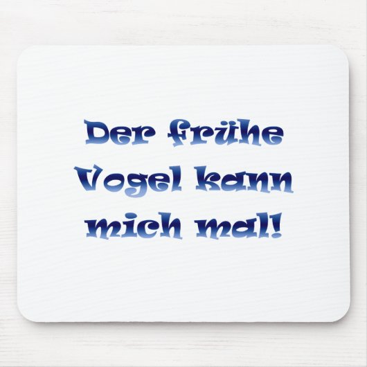 Der frühe Vogel kann mich mal Muismat (Voorkant)