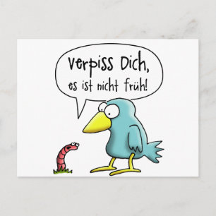 Der frühe Vogel Verpiss dich, es ist nicht früh Briefkaart