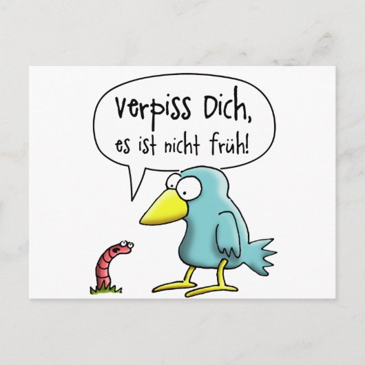 Der frühe Vogel Verpiss dich, es ist nicht früh Briefkaart (Voorkant)