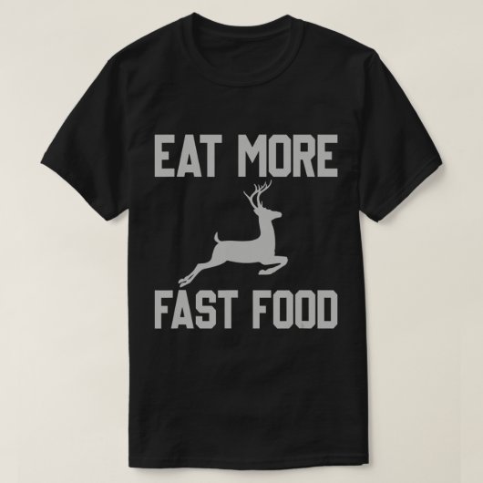 Der Hunting Eat Snellere Fun Gift for Hun T-shirt (Design voorkant)