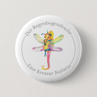 Der Regenbogendrache - Eine Kreatur Natlaras Ronde Button 5,7 Cm
