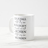 Der Zufall Machte Uns Zu Kollegen, Arbeit Geschenk Koffiemok (Voorkant links)