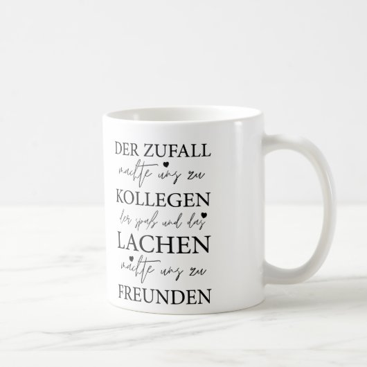 Der Zufall Machte Uns Zu Kollegen, Arbeit Geschenk Koffiemok (Rechts)