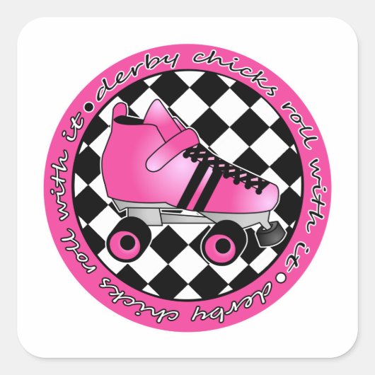 Derby Chicks Roll with it - Hot Pink Black White Vierkante Sticker (Voorkant)