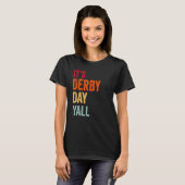 Derby Day 2023 Retro It s Derby Day Yall Horse Rac T-shirt (Voorkant volledig)