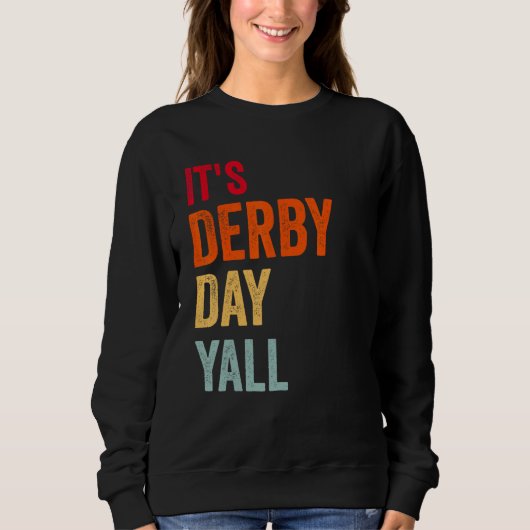 Derby Day 2023 Retro It s Derby Day Yall Horse Rac Trui (Voorkant)