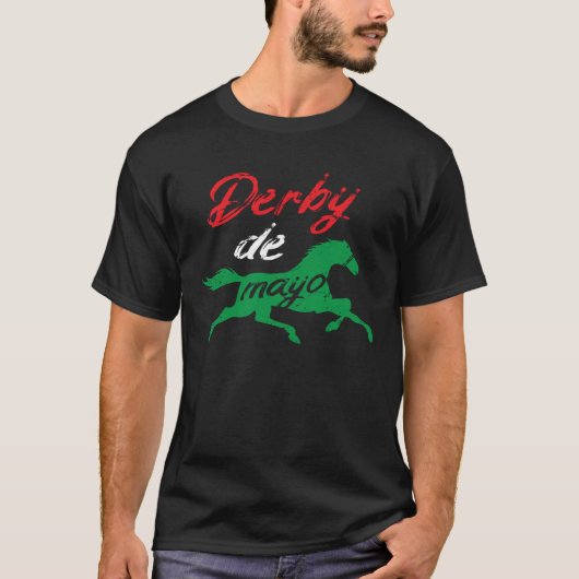 Derby De Mayo Mexican Horse Racing Equestrian T-shirt (Voorkant)