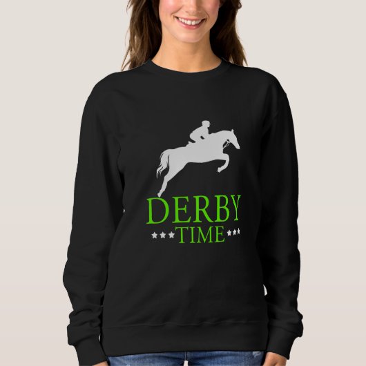 Derby Time Horse Racing Dad Horses Apparel Trui (Voorkant)