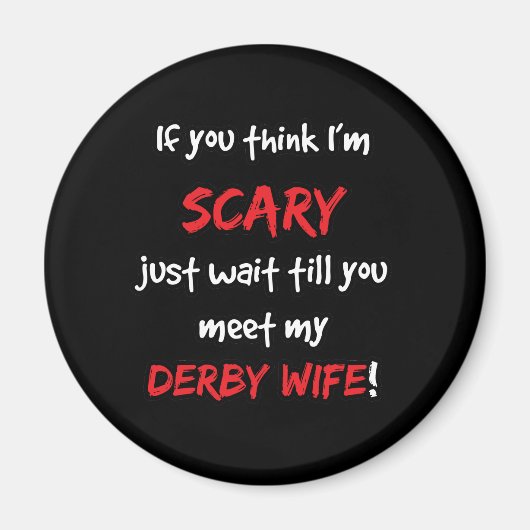 Derby Wife Magneet (Voorkant)
