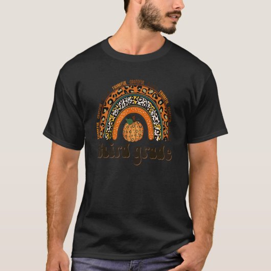 Derde graad Happy Herfst Thanksgiving regenboog 3e T-shirt (Voorkant)