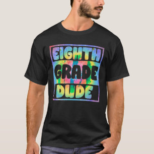 Derdeklas Dude Tie Dye Eerste Dag van de School St T-shirt