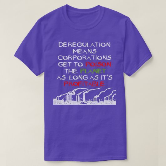 Deregulation Means T-shirt (Design voorkant)